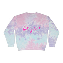 Load image into Gallery viewer, Feeling Bad Unisex Tie-Dye Sweatshirt