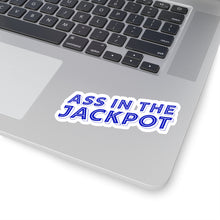 Load image into Gallery viewer, Ass in the Jackpot Stickers