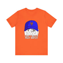Load image into Gallery viewer, Can't Watch Must Watch Tee