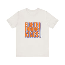 Load image into Gallery viewer, Eighth Inning Kings Tee