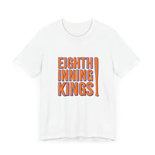 Load image into Gallery viewer, Eighth Inning Kings Tee