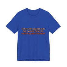 Load image into Gallery viewer, Rather Be Watching the Mets Tee