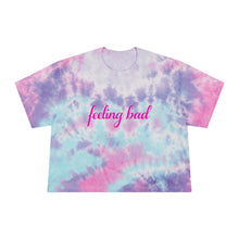 Load image into Gallery viewer, Feeling Bad Tie-Dye Crop Tee