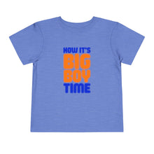 Load image into Gallery viewer, Big Boy Time Toddler Tee
