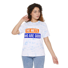 Load image into Gallery viewer, Tie-Dye The Mets, Who Are Good