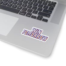 Load image into Gallery viewer, Win Tomorrow Stickers