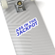 Load image into Gallery viewer, Ass in the Jackpot Stickers