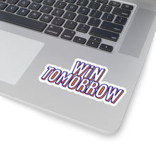 Load image into Gallery viewer, Win Tomorrow Stickers
