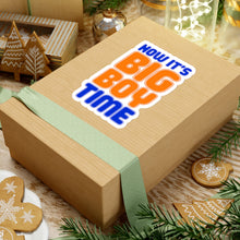 Load image into Gallery viewer, Big Boy Time Stickers