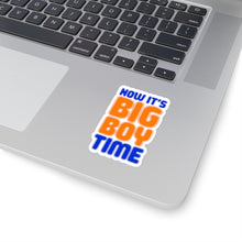 Load image into Gallery viewer, Big Boy Time Stickers