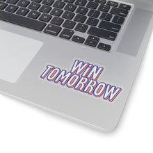 Load image into Gallery viewer, Win Tomorrow Stickers