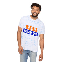 Load image into Gallery viewer, Tie-Dye The Mets, Who Are Good