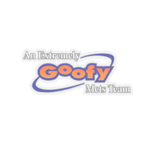Load image into Gallery viewer, An Extremely Goofy Mets Team Stickers