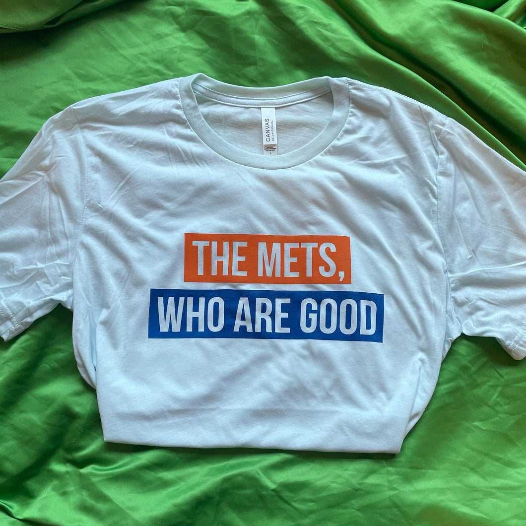 The Mets, Who Are Good (Alternate Colorway)